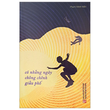 Có những ngày chông chênh giữa phố (TB 07/23)