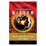 Con đường trở thành nữ thần chiến binh - Nuôi dưỡng trí tuệ mỗi ngày