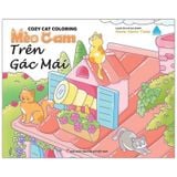 Cozy Cat Coloring - Meow Meow Time – Mèo Cam Trên Gác Mái