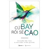 Cứ Bay Rồi Sẽ Cao - TB Lần 3