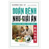 Đoán Bệnh Như Giải Án