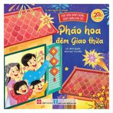 Đọc sách ngày xuân, quây quần đón Tết - Pháo hoa đêm Giao thừa (Bìa cứng)