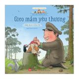 Gieo mầm yêu thương - Bài học của Cú
