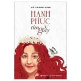 Hạnh Phúc Từng Giây (Bìa Mềm)