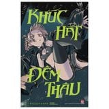 Khúc hát đêm thâu - Tập 2