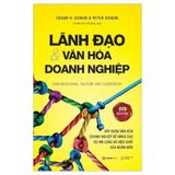 Lãnh Đạo Và Văn Hóa Doanh Nghiệp - Tái Bản