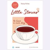 Little Stories - To Have A Nice Day