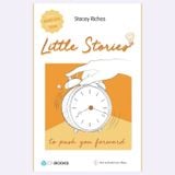Little Stories - To Push You Forward