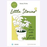 Little Stories - To Share With Your Friends