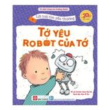 Lời trái tim yêu thương - Tớ yêu robot của tớ