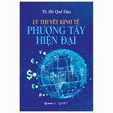 Lý Thuyết Kinh Tế Phương Tây Hiện Đại