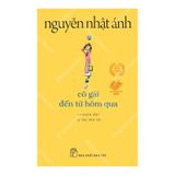 NNA. Cô gái đến từ hôm qua