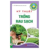 Nông Nghiệp Hữu Cơ - Kỹ Thuật Trồng Rau Sạch