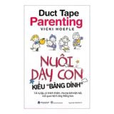 Nuôi dạy con kiểu ''băng dính''