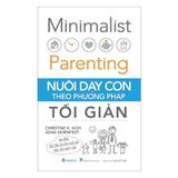 Nuôi dạy con theo phương pháp tối giản