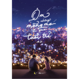 Ôm những mộng mơ đi qua tuổi trẻ