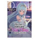 Phá Đảo Dị Giới Cùng Nữ Thần Không Tín Đồ Tập 4