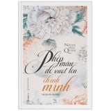 Phép Màu Để Vượt Lên Chính Mình - TB Lần 1