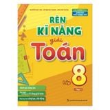 Rèn kĩ năng giải Toán 8 - Tập 1