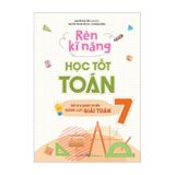 Rèn kĩ năng học tốt Toán 7 - Hỗ trợ phát triển năng lực giải toán B85