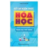 Sổ tay kiến thức Hoá học trung học phổ thông B90