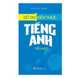 Sổ tay kiến thức Tiếng Anh tiểu học B45
