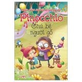 Truyện Cổ Tích Kinh Điển Thế Giới Hay Nhất - Pinocchio Chú Bé Người Gỗ (2025)