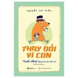 Thay Đổi Vì Con - 