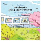 Tô Nắng Lên Những Ngày Trong Veo