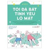 Tôi Đã Bắt Tình Yêu Lộ Mặt