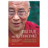 Trí Tuệ Của Sự Tha Thứ