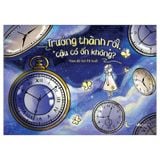 Trưởng Thành Rồi, Cậu Có Ổn Không?