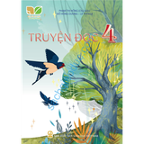 Truyện đọc 4 (Bổ trợ các hoạt động tập đọc, kể chuyện, đọc mở rộng) - KNTT