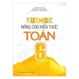 Tự học nâng cao kiến thức Toán 6 B140
