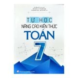 Tự học nâng cao kiến thức Toán 7 B130