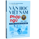Văn Học Việt Nam pháp ngữ ( 1913 -1986)  dị biệt, sung đột và hòa giải