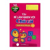 Mai em vào Lớp 1 - Vở bé làm quen với chữ cái - Dành cho trẻ mẫu giáo - Tập 1 B15