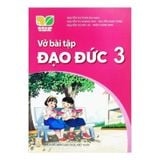 Vở bài tập Đạo Đức 3