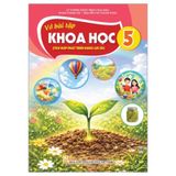 Vở bài tập Khoa Học 5 (Tích Hợp Phát Triển Năng Lực Số)