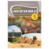 Vở bài tập Lịch Sử Và Địa Lí 5 (Tích Hợp Phát Triển Năng Lực Số)