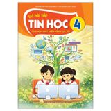 Vở bài tập Tin Học 4 (Tích Hợp Phát Triển Năng Lực Số)