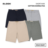 QUẦN SHORT KAKI NAM COTTON BLOOK STYLE 30317 