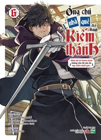  Ông Chú Nhà Quê Trở Thành Kiếm Thánh - 6 