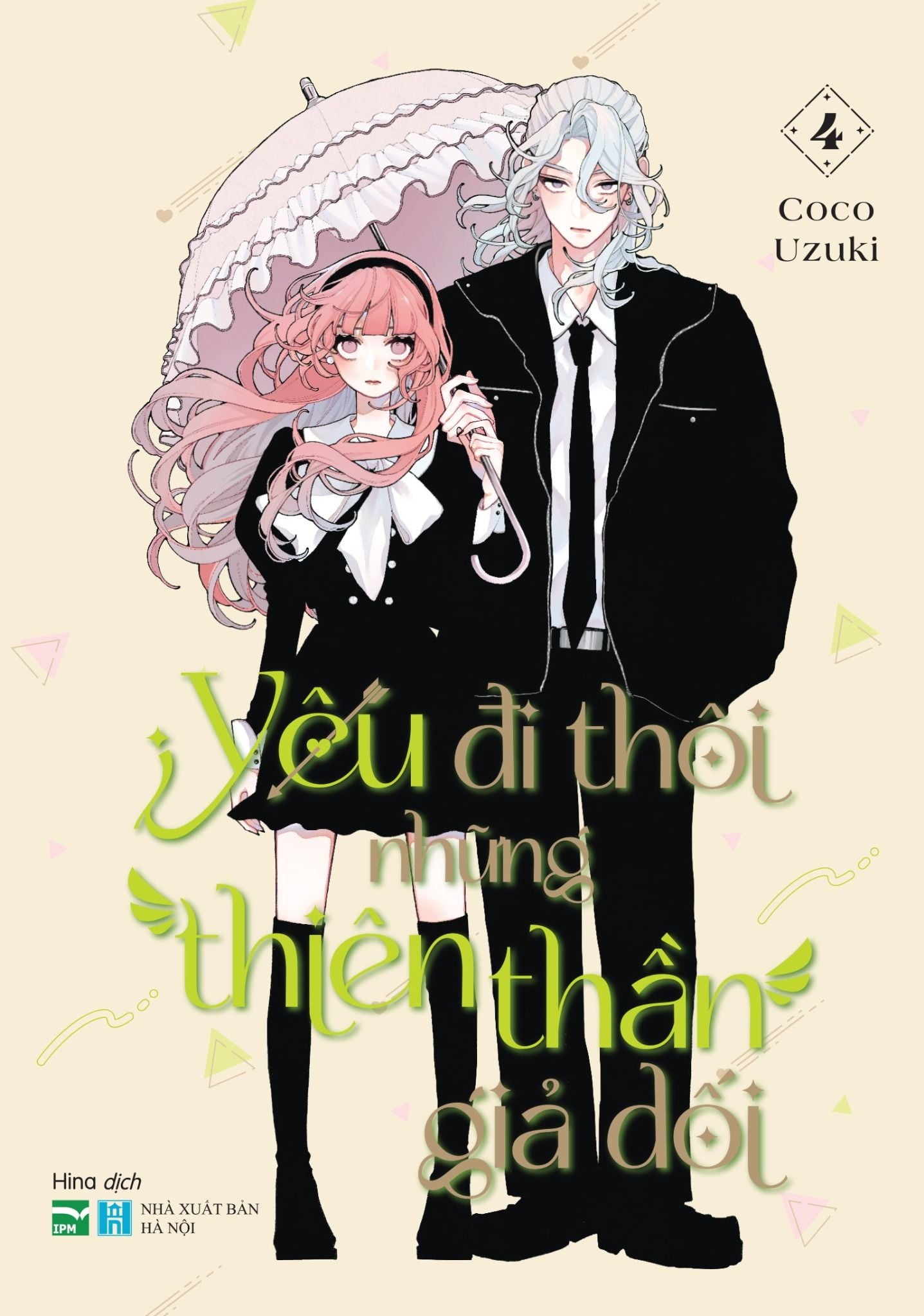 Yêu Đi Thôi Những Thiên Thần Giả Dối - 4