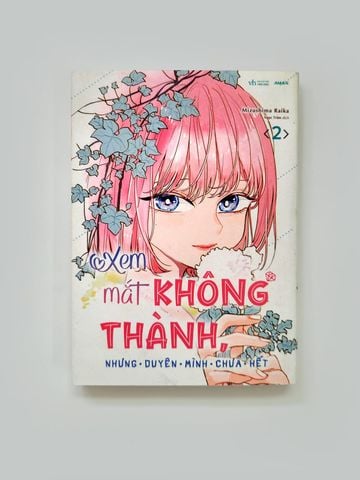 [Đồng Giá] Xem Mắt Không Thành, Nhưng Duyên Mình Chưa Hết