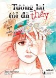 Tương Lai Tôi Đã Thấy