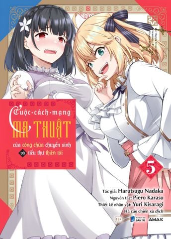 Manga - Cuộc Cách Mạng Ma Thuật Của Công Chúa Chuyển Sinh và Tiểu Thư Thiên Tài - Tập 5