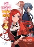 Nữ Hoàng Phản Diện Hết Lòng Vì Dân - Tập 3
