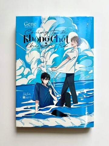 [Đồng Giá] Chúng Ta Đã Không Chết Khi Còn Trẻ