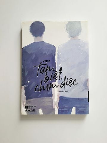[Đồng Giá] Tạm Biệt Chim Diệc